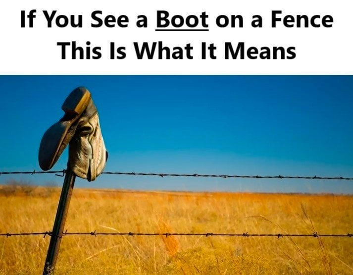 What’s the Meaning of a Boot on a Fence Post?