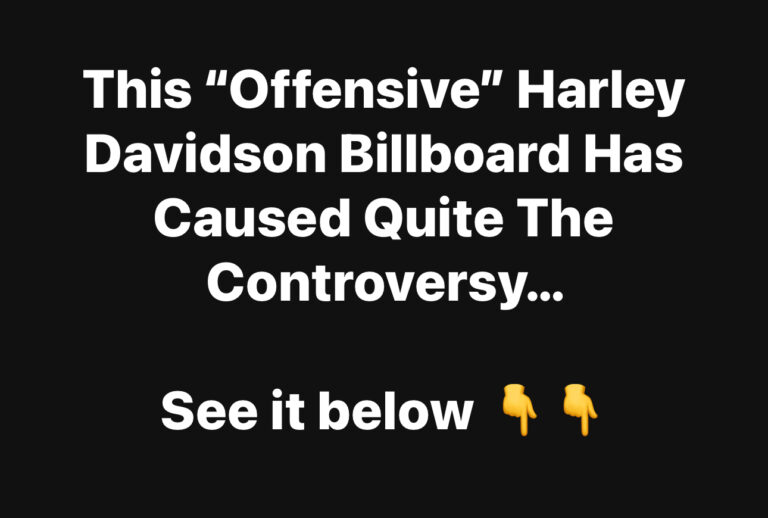 This “Offensive” Harley Davidson Billboard Has Caused Quite The Controversy